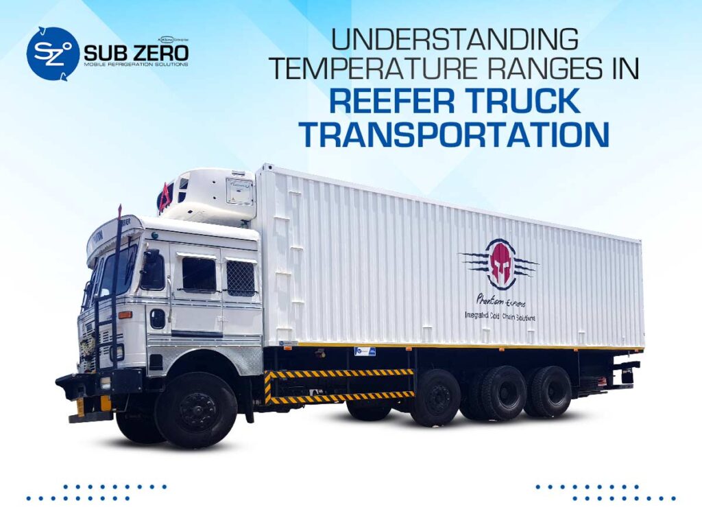 Temperature Ranges in Reefer Truck